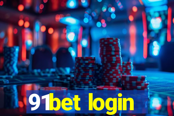 91bet login